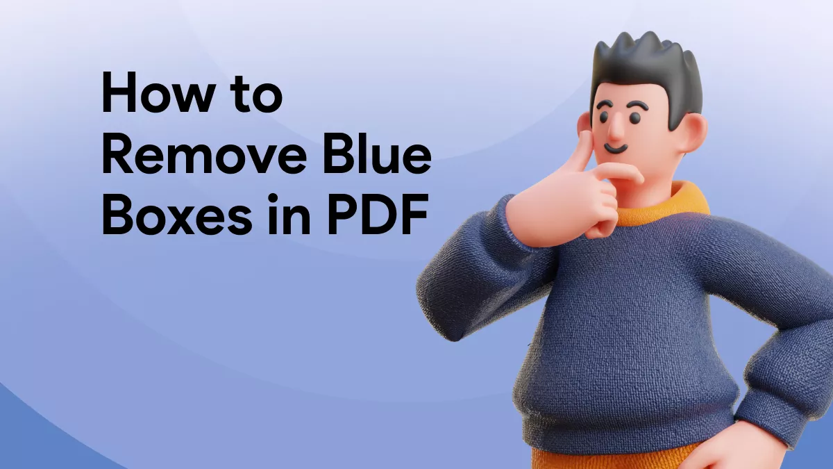 Top-List Options Explaining How to Remove Blue Boxes in PDF