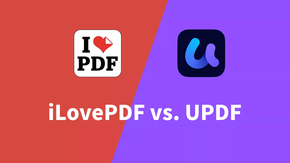 iLovePDF vs. UPDF: Qual Deve Ser a Sua Escolha?