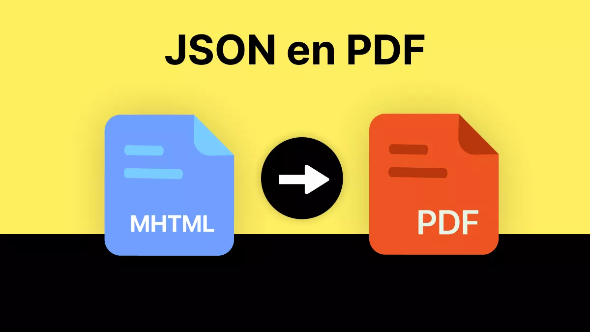 Conversion en toute simplicité : Votre guide ultime pour convertir un fichier JSON en PDF