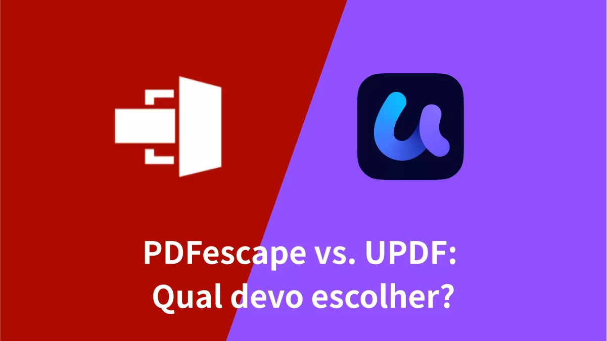 PDFescape vs UPDF: Diferenças e Benefícios