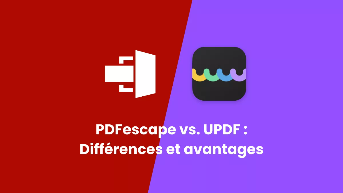 PDFescape vs. UPDF : Différences et avantages
