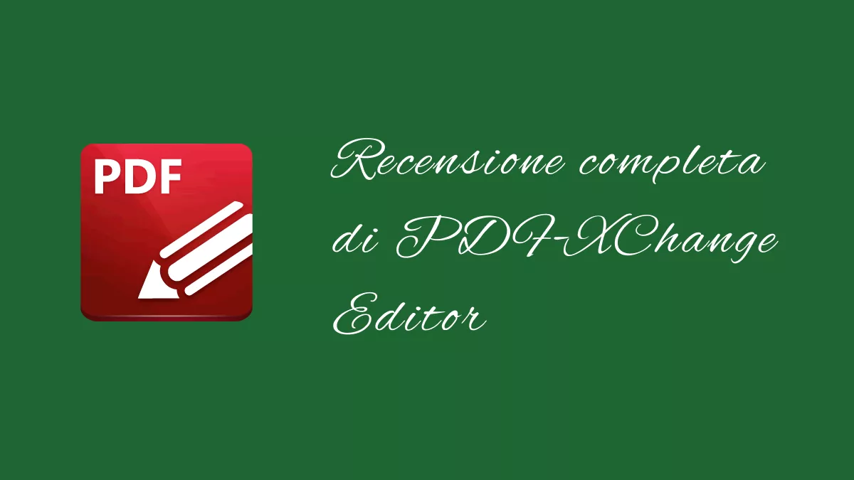 Recensione dettagliata di PDF-XChange Editor