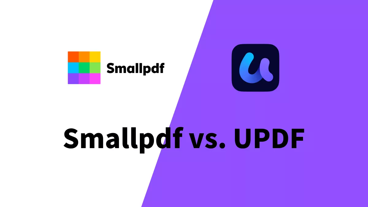Smallpdf vs UPDF: Qual é Melhor e Mais Econômico?