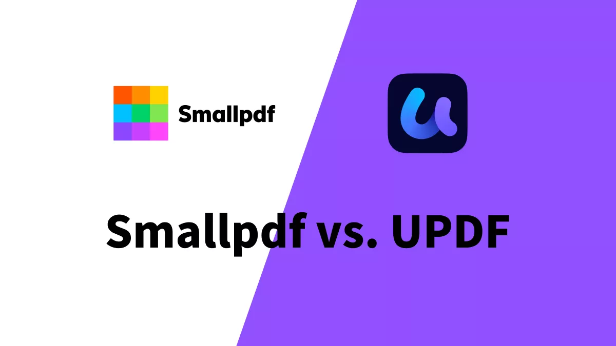 Smallpdf vs. UPDF : Lequel est meilleur