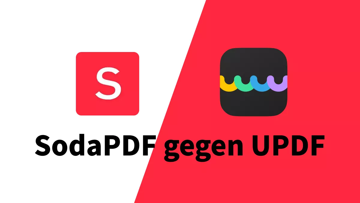 SodaPDF gegen UPDF: Software-Übersicht und Funktionsanalyse
