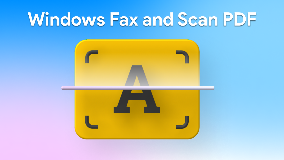 Effortless PDF Creation via Windows Fax and Scan - UPDF