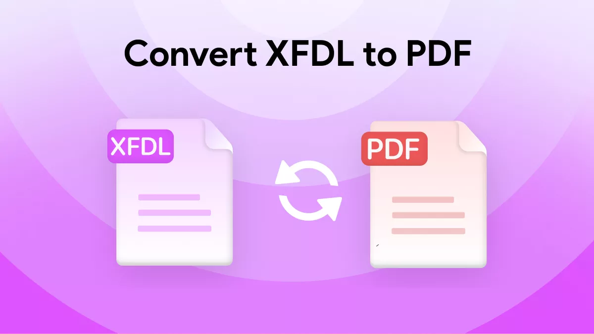 How to Convert XFDL to PDF? (2 Effective Ways)
