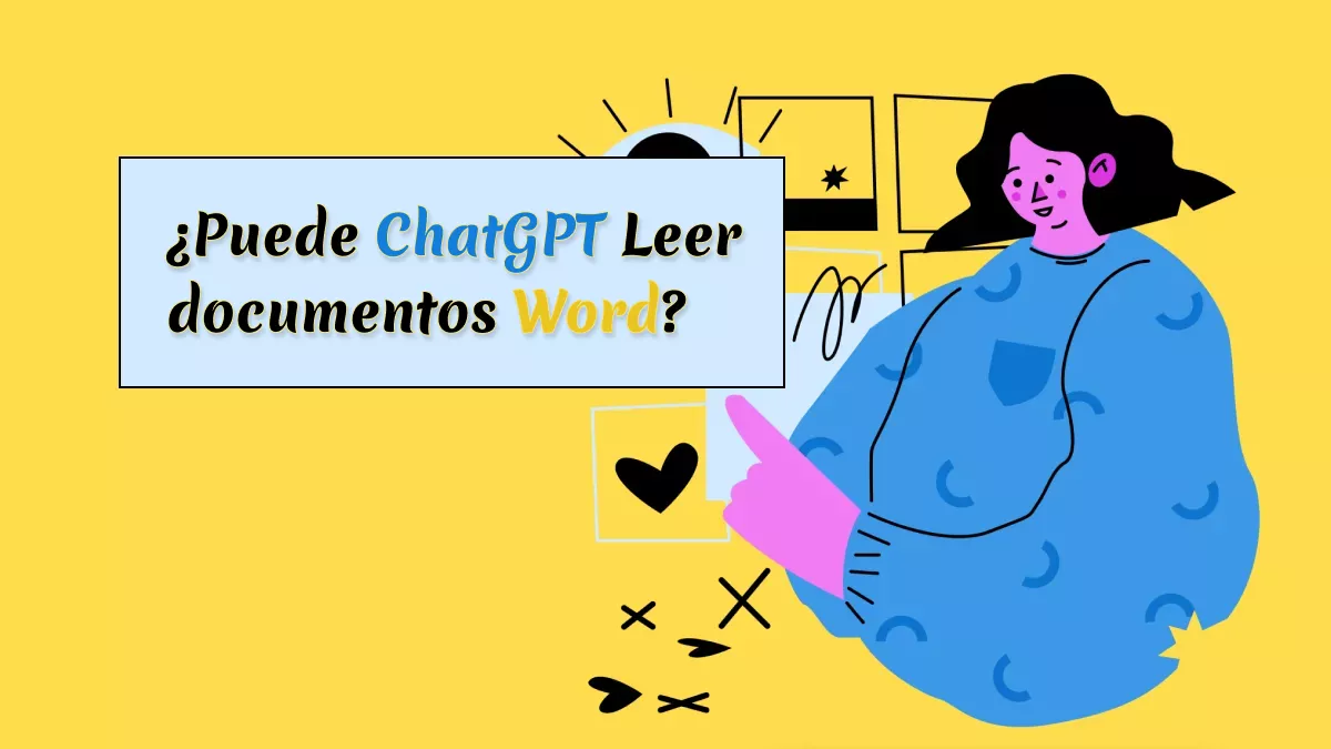 ¿Puede ChatGPT Leer, Crear, Formatear o Resumir Documentos Word?