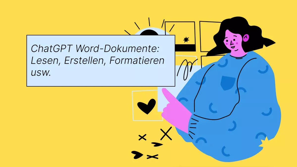 ChatGPT Word-Dokumente: Lesen, Erstellen, Formatieren usw.