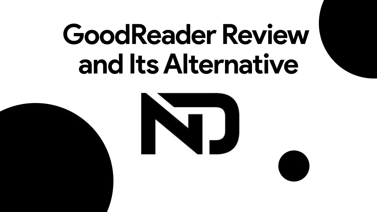 How Good is GoodReader: A Complete Review of Features, Pricing, Performance, and User Reviews