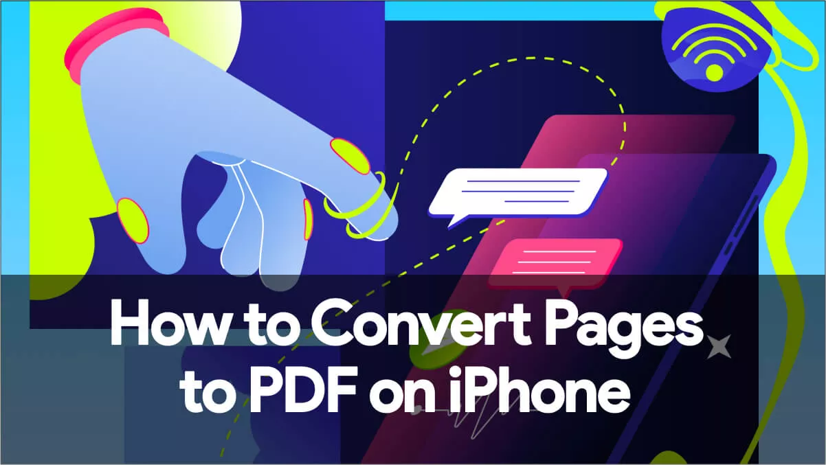 How to Convert Pages to PDF on iPhone? (100% Free)