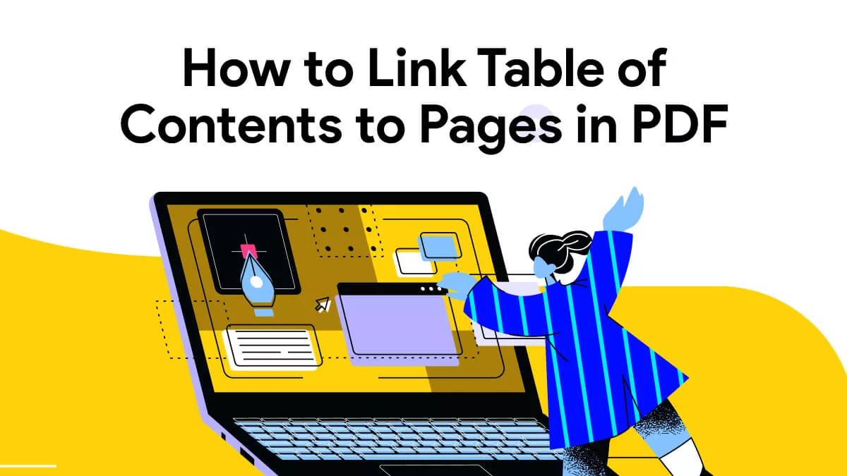 Nail Your PDF Navigation: How to Link Table of Contents to Pages in PDF Effortlessly