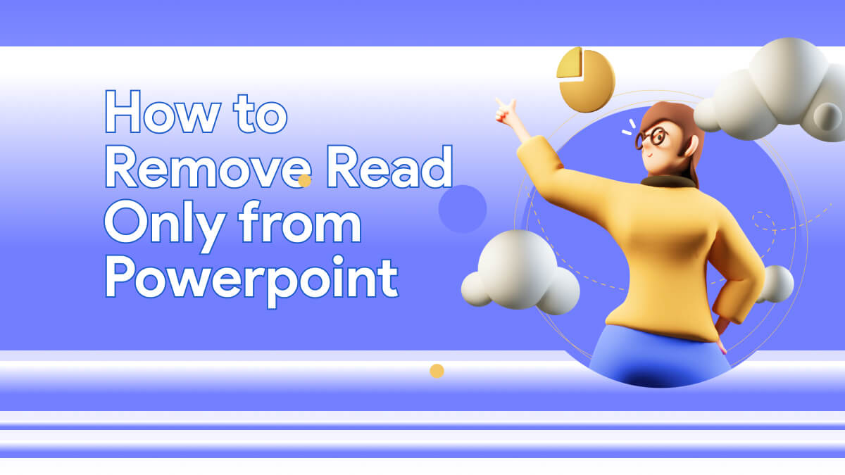 How to Remove Read Only from Powerpoint? (Easy Way) UPDF