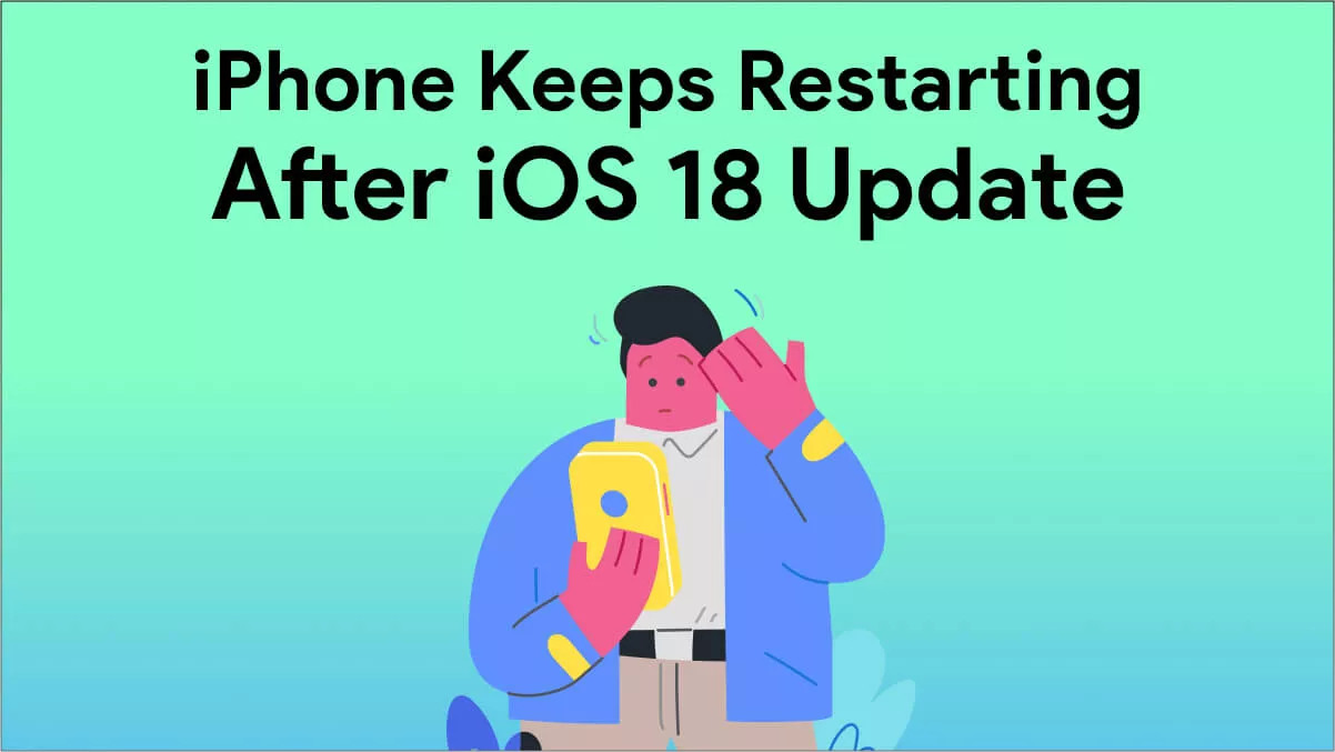 iPhone/iPad Keeps Restarting After iOS 18 Update? Here are My Fixes!