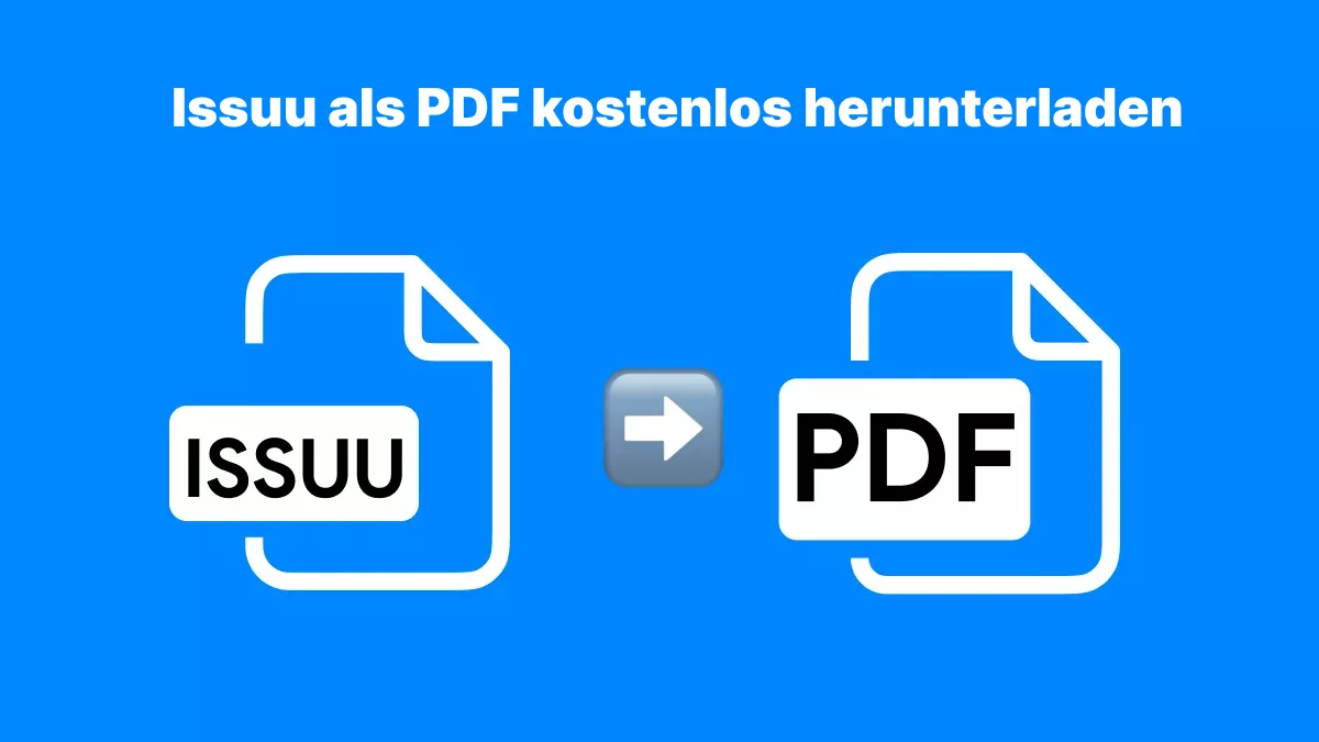 Wie kann man Issuu kostenlos als PDF herunterladen?