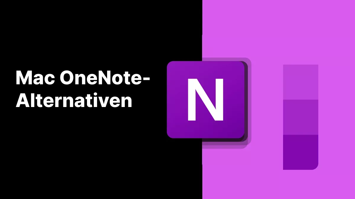 Die 5 besten Mac OneNote-Alternativen für perfekte Notizen