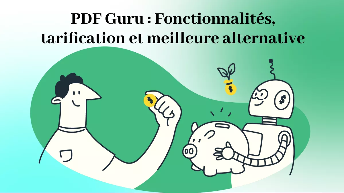 [Revue complète] PDF Guru : Fonctionnalités, tarification et sa meilleure alternative