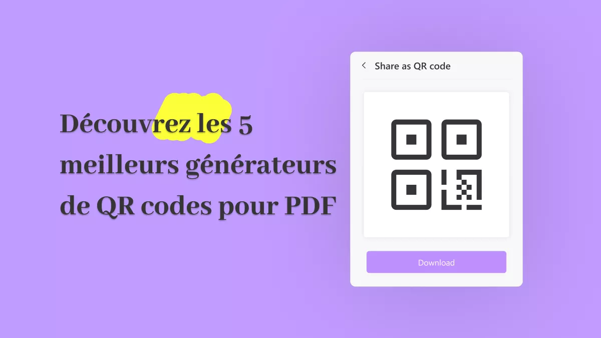 Découvrez les 5 meilleurs générateurs de QR codes pour PDF