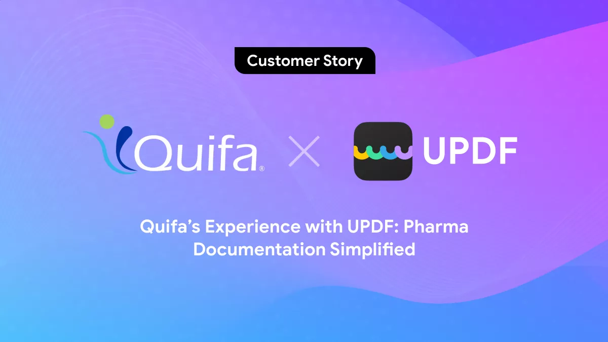 Quifa Journey with UPDF: From Functional Limitations to Streamlined Processes