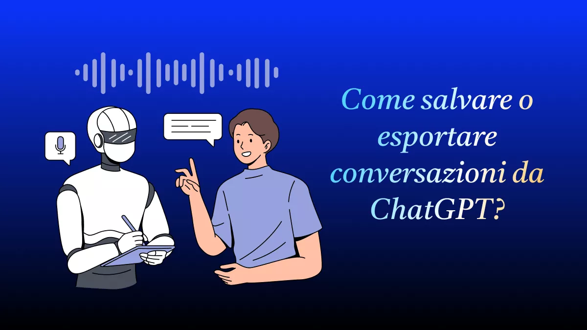 Come salvare o esportare conversazioni da ChatGPT?