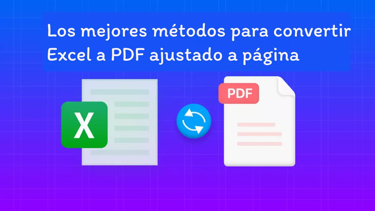 Los mejores métodos para convertir Excel a PDF ajustado a página