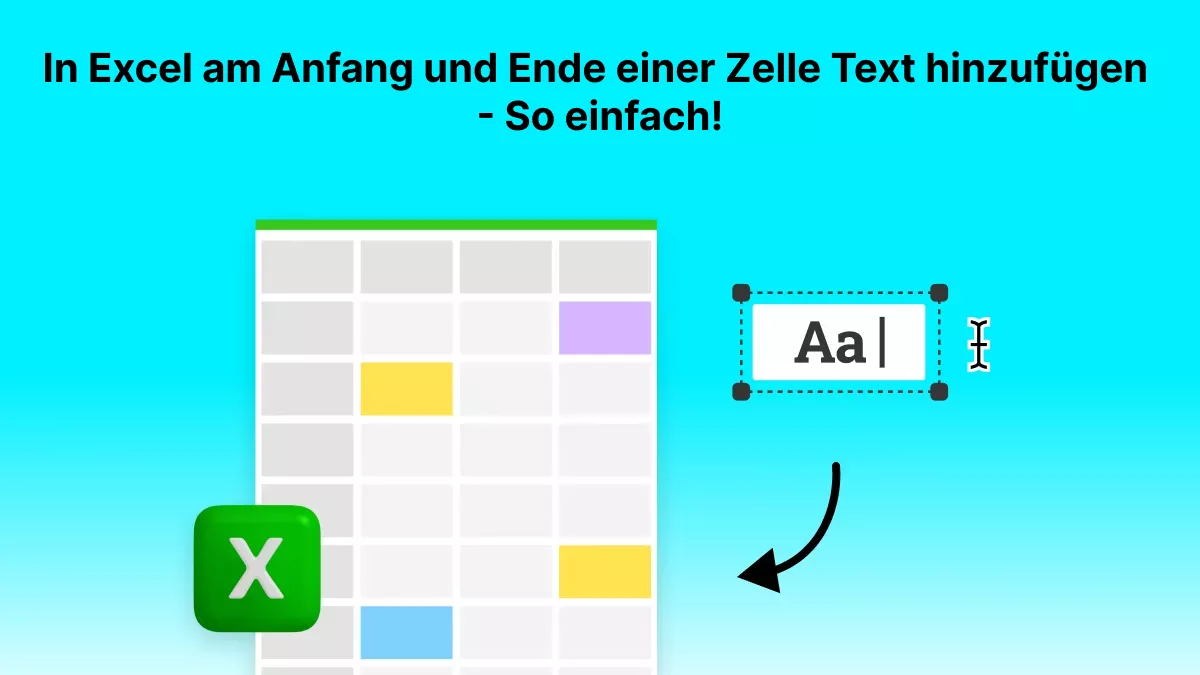 In Excel am Anfang und Ende einer Zelle Text hinzufügen - So einfach!