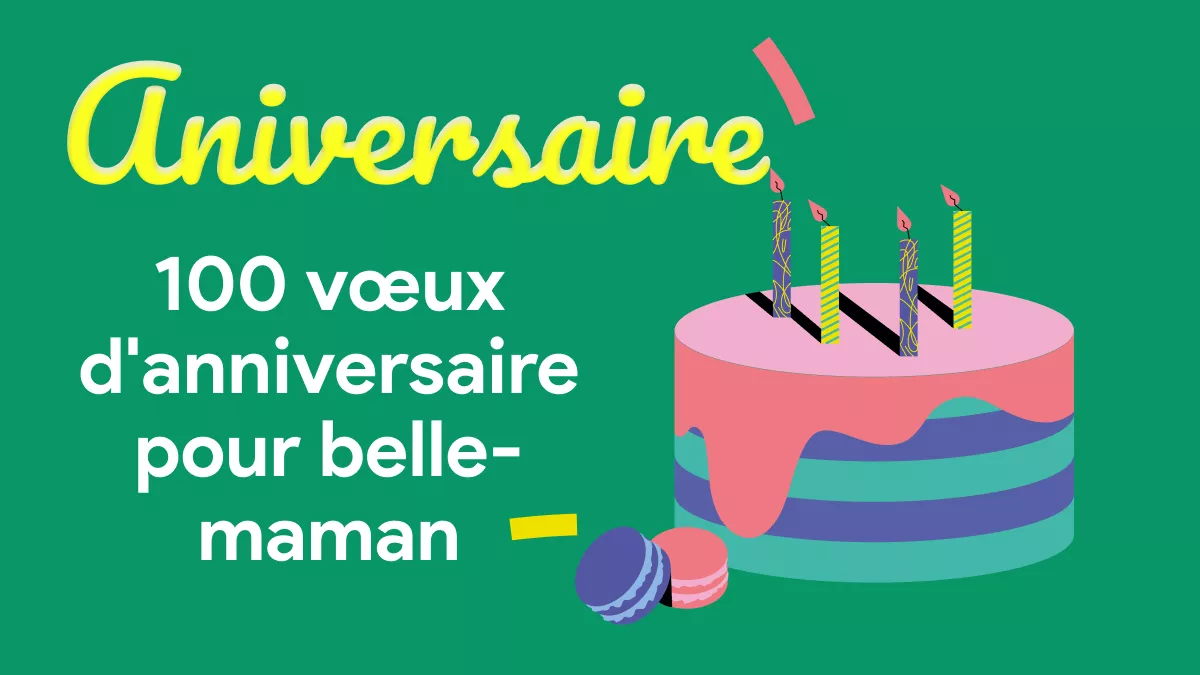 100 vœux d'anniversaire pour belle-maman