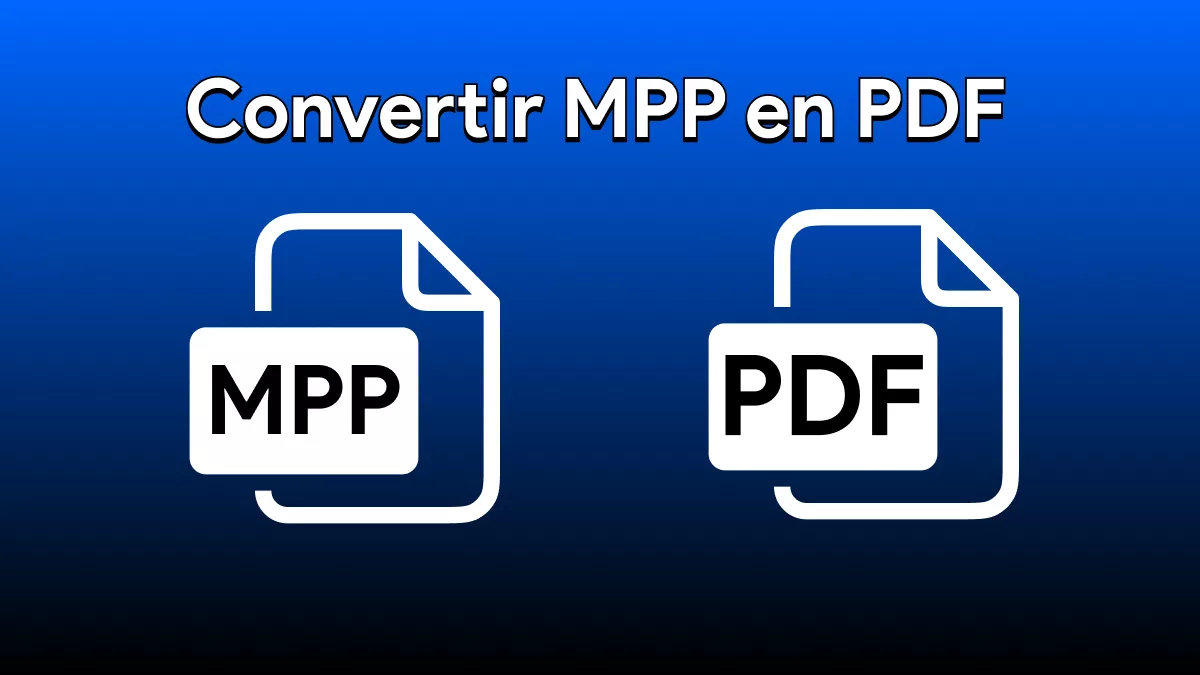 6 façons simples de convertir un MPP en PDF en quelques secondes