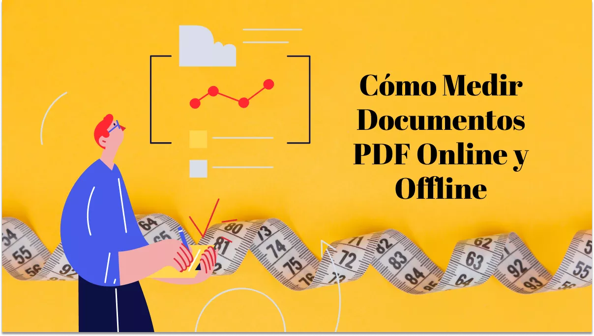 Cómo Medir Documentos PDF Online y Offline de 3 Formas Rápidas