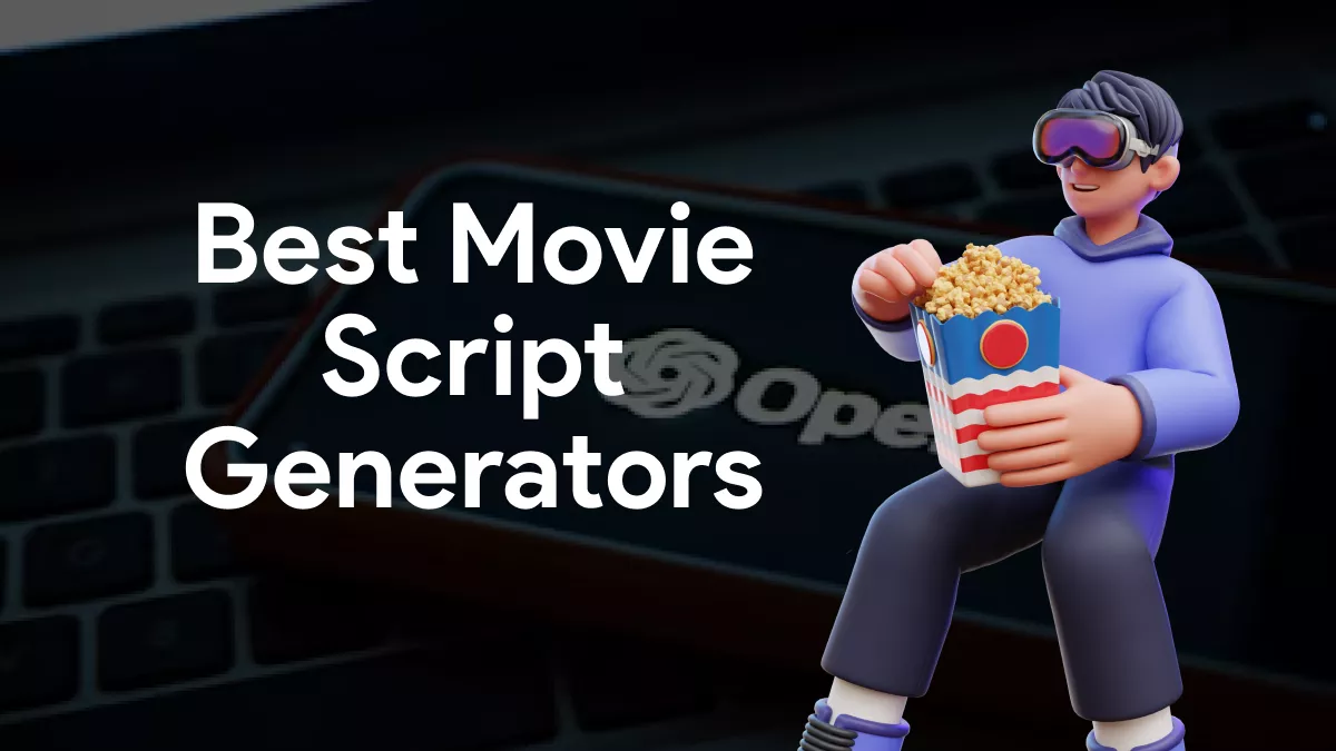 5 Best AI Movie Script Generators (Detailed Features)