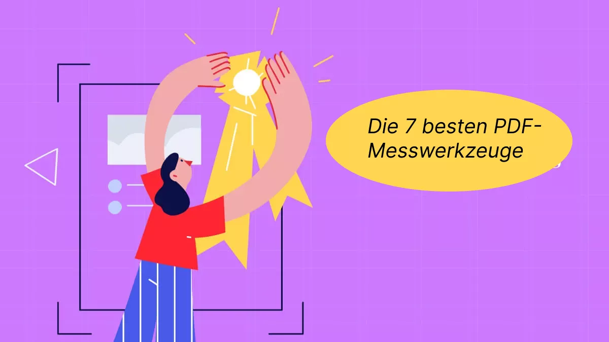 Die 7 besten PDF-Messwerkzeuge zum genauen Messen in 2024!