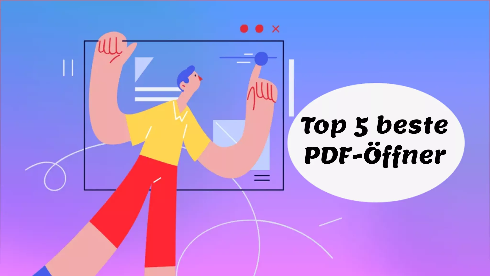 Top 5 beste PDF-Öffner: Vorteile und Nachteile!