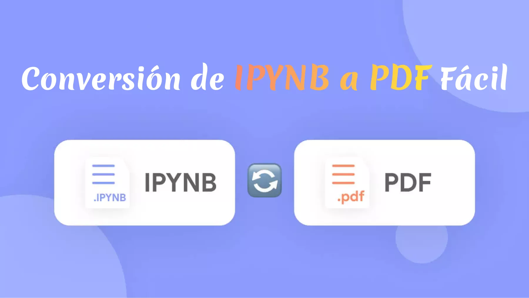 Conversión de IPYNB a PDF Fácil: Guía Completa