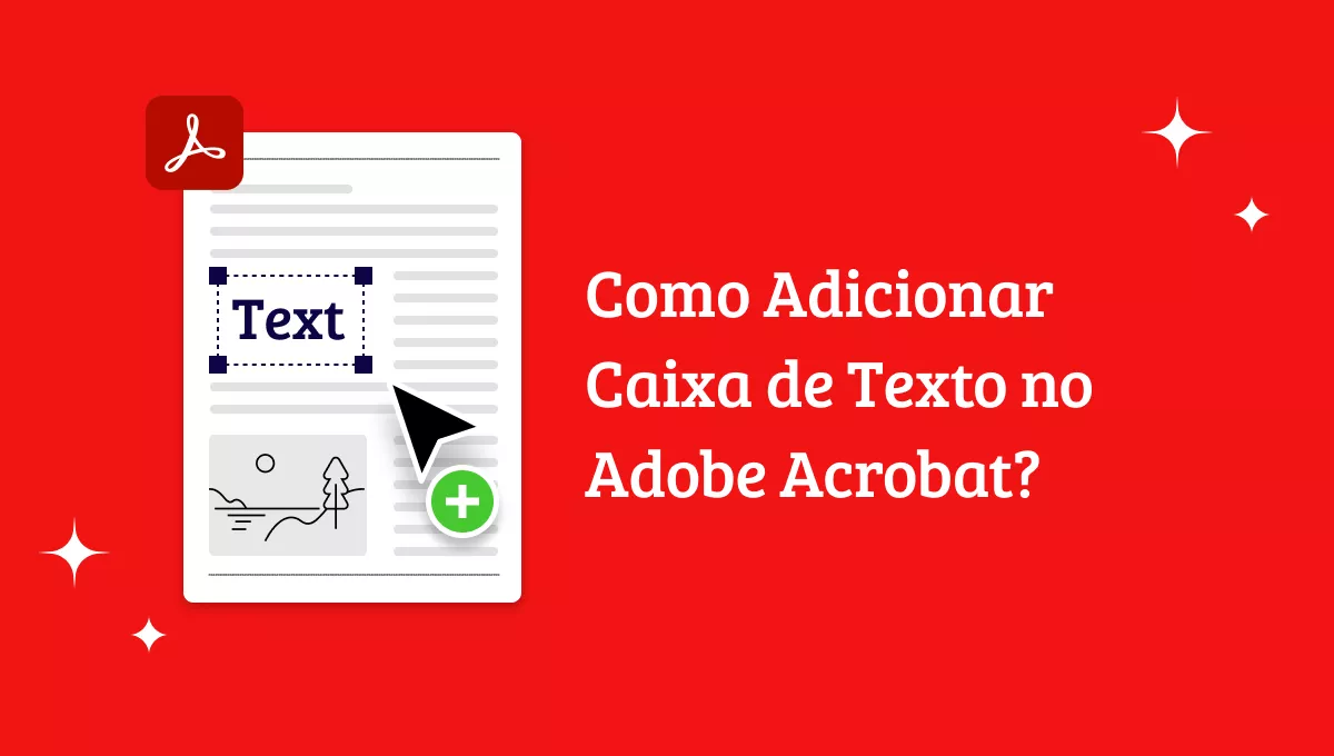 Como Adicionar Caixa de Texto no Adobe Acrobat? (Em Segundos)