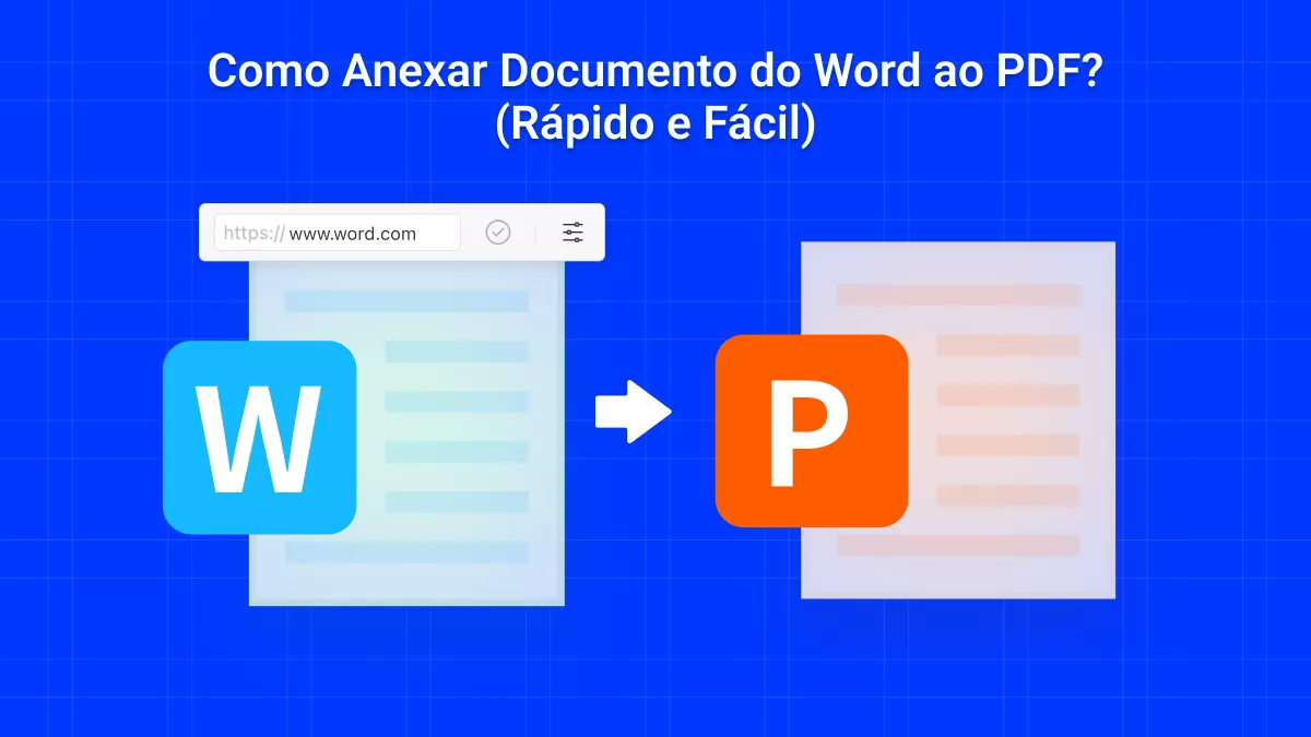 Como Anexar Documento do Word ao PDF? (Rápido e Fácil)