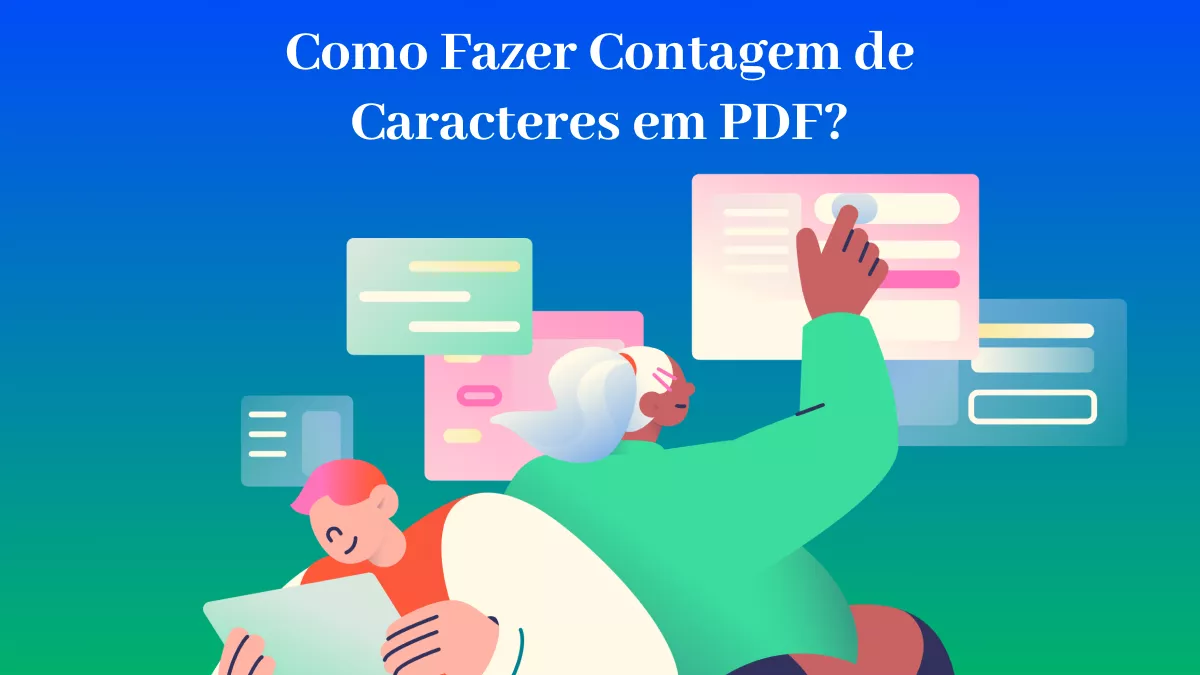 Como Fazer Contagem de Caracteres em PDF? (6 Métodos Eficazes)