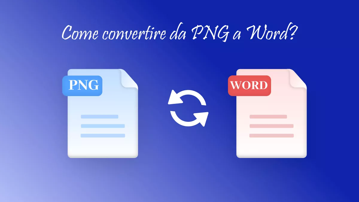 Guida completa alla conversione da PNG a Word