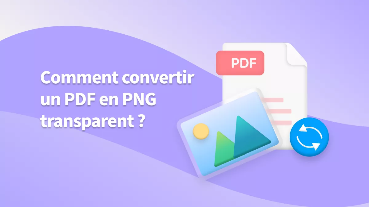 Comment convertir un PDF en PNG fond transparent ? (Étape par étape)