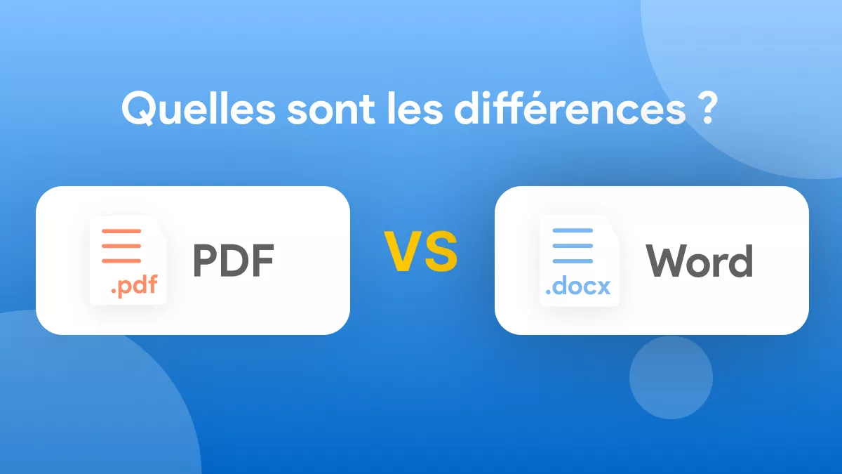 PDF vs. Word : Quelle est la meilleure option ?