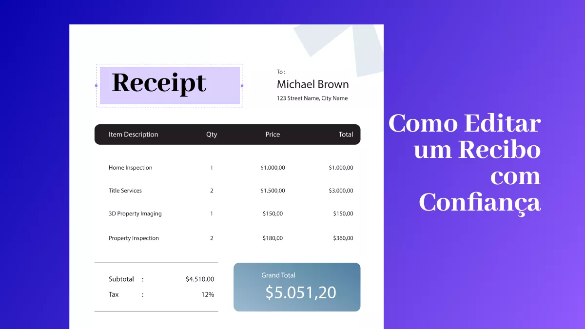 Como Editar um Recibo com Confiança: Um Guia Prático Abrangente