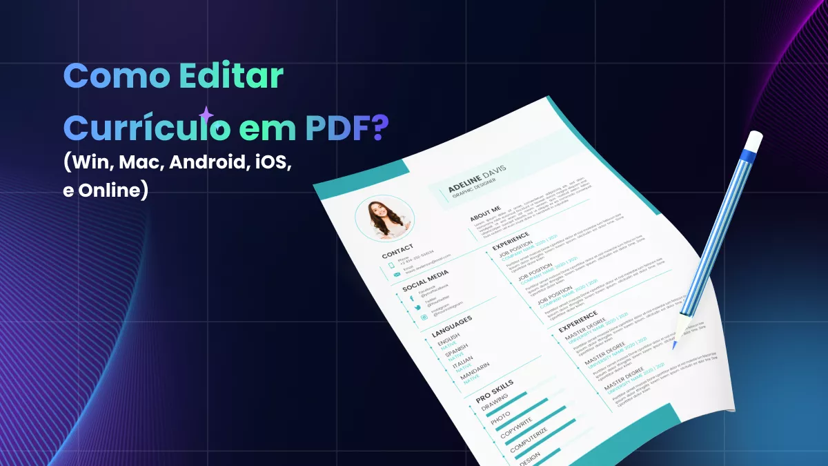 Como Editar Currículo em PDF? (Win, Mac, Android, iOS e Online)