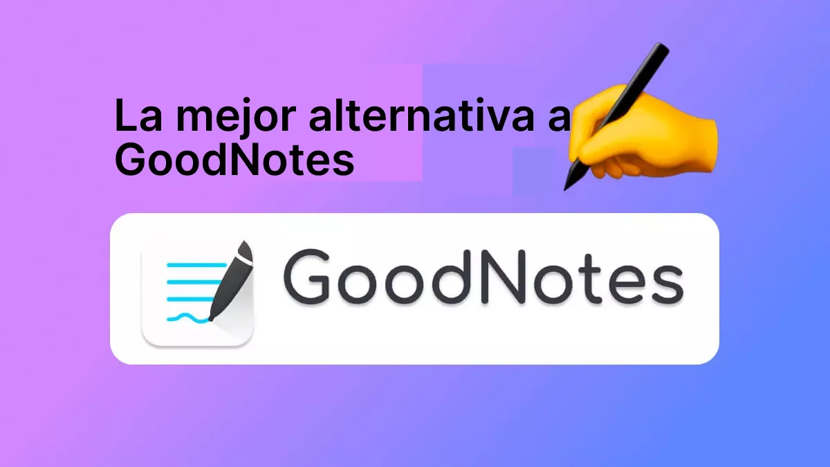 Descubra la mejor alternativa a GoodNotes: Una guía completa para mejorar su notas en 2024