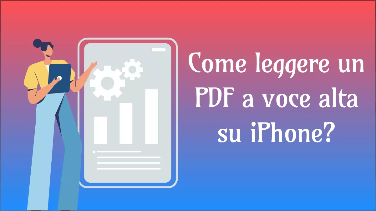 Guida più dettagliata per leggere PDF ad alta voce su iPhone o iPad