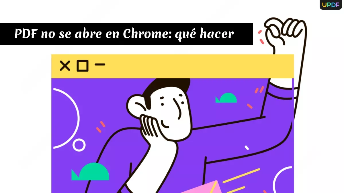 [Resuelto] ¿Por qué no se abre mi PDF en Chrome? Razones y soluciones para usuarios de PC y móviles