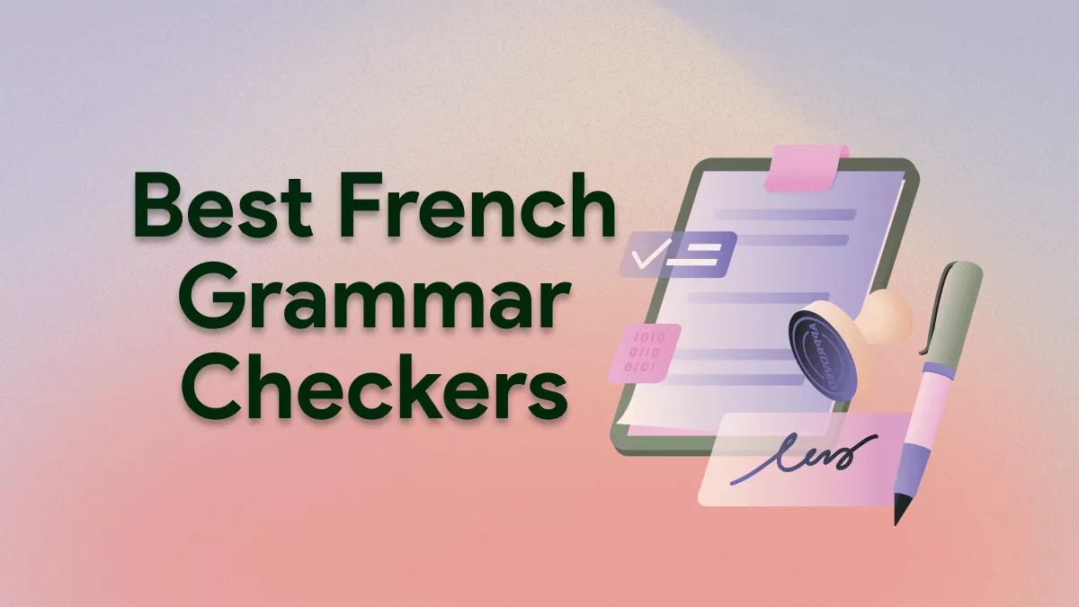 Top 5 French Grammar Checkers for Flawless Writing