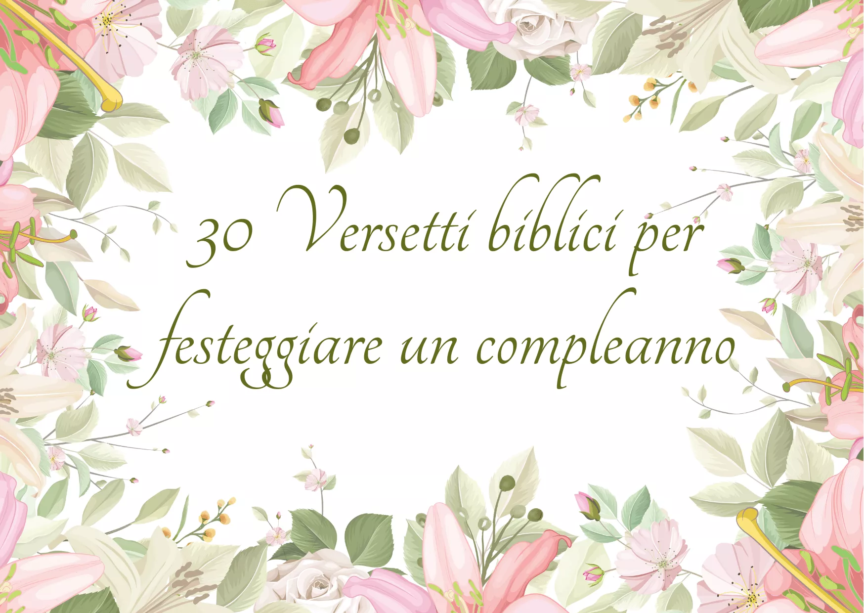 30 Auguri di compleanno ispirati dalla Bibbia