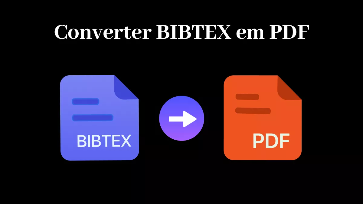 5 conversores BibTeX para PDF online gratuitos: nossas principais escolhas