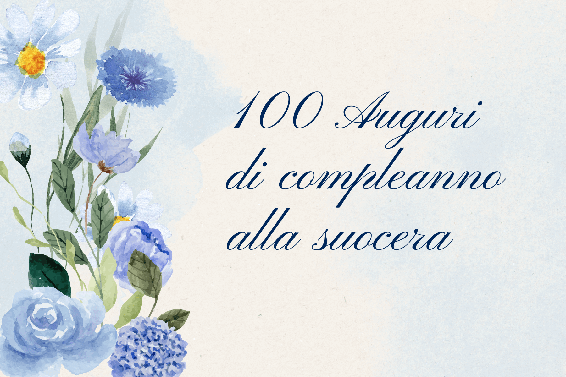 100 dolci auguri di compleanno per la suocera | UPDF, image size:1800x1200