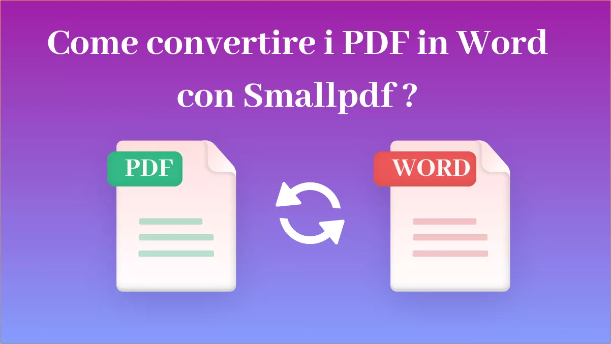 Come convertire da PDF a Word con Smallpdf?