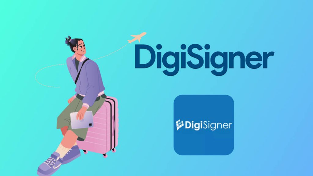 [Newest] An In-depth Review of DigiSigner - UPD